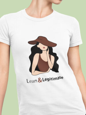 LEAN AND LEGITIMATE-Women half sleeve t-shirt
