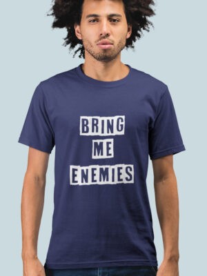BRING ME ENEMIES-Men half sleeve t-shirt