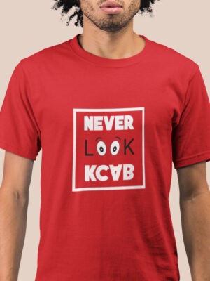 NEVER LOOK BACK-Men half sleeve t-shirt