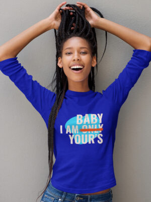 BABY I’M ONLY YOURS -Women Blue 3/4th sleeve