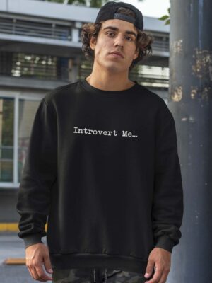INTROVERT ME-Black Sweatshirt For Men