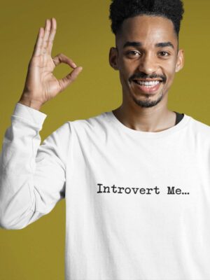 INTROVERT ME-White Men Full Sleeve T-shirt