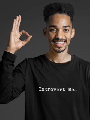INTROVERT ME-Black Men Full Sleeve T-shirt
